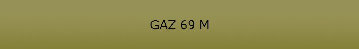 GAZ 69 M