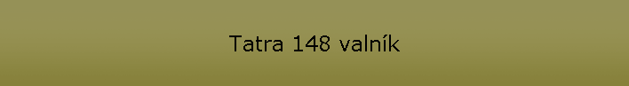 Tatra 148 valnk